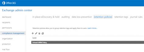 default mrm policy|Extended email retention for deleted items in Office 365.